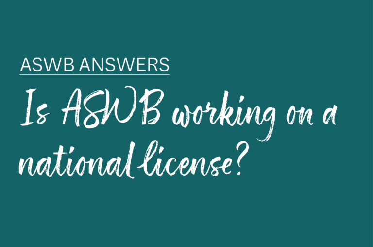Is ASWB working on a national license? Social Work Mobility ASWB