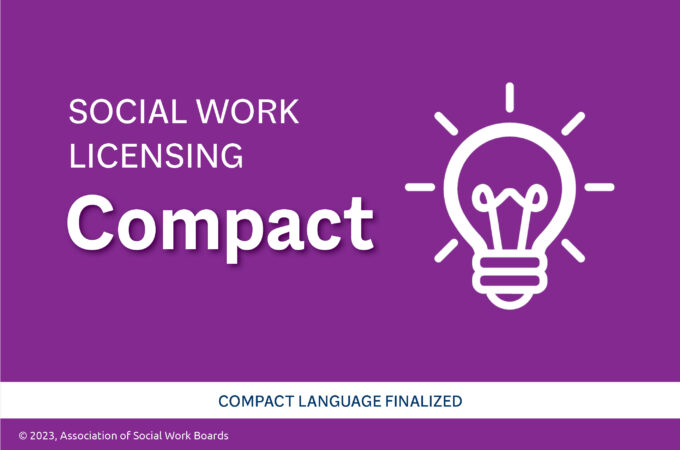 Social Work licensing compact, compact language finalized